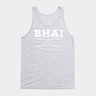 Bhai number 1, bhai 01, bhai no. 1, Rakhi, Raksha bandhan, Rakhi gift for bro Tank Top